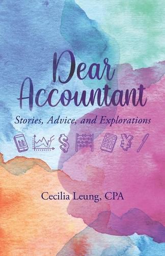 Cover image for Dear Accountant: Stories, Advice, and Explorations