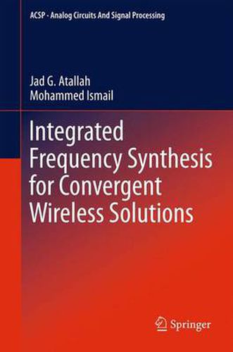 Cover image for Integrated Frequency Synthesis for Convergent Wireless Solutions