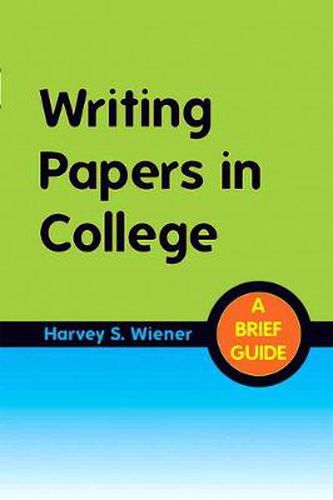 Cover image for Writing Papers in College: A Brief Guide