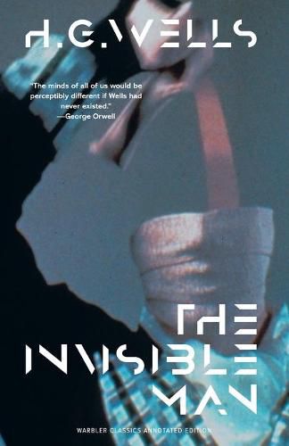 Cover image for The Invisible Man (Warbler Classics Annotated Edition)