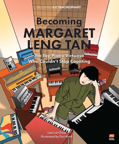 Cover image for Becoming Margaret Leng Tan: The Toy Piano Virtuoso Who Couldn't Stop Counting