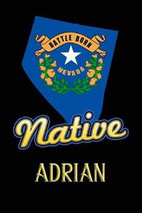 Cover image for Nevada Native Adrian: College Ruled Composition Book
