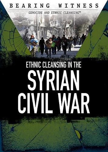 Cover image for Ethnic Cleansing in the Syrian Civil War