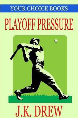 Cover image for Playoff Pressure (Your Choice Books #3)