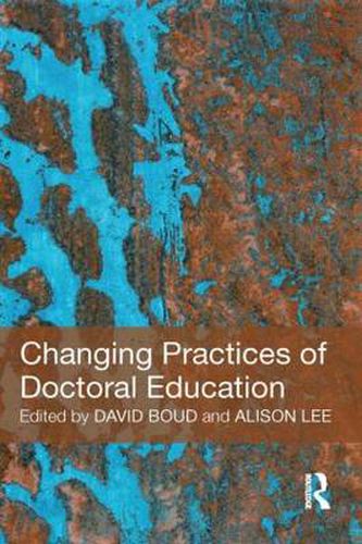 Cover image for Changing Practices of Doctoral Education