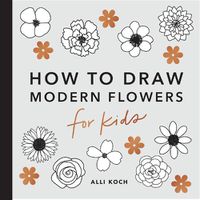 Cover image for How to Draw Modern Flowers for Kids