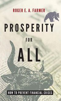 Cover image for Prosperity for All: How to Prevent Financial Crises