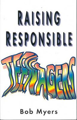 Cover image for Raising Responsible Teenagers