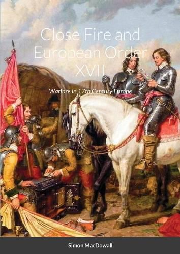 Cover image for Close Fire and European Order XVII