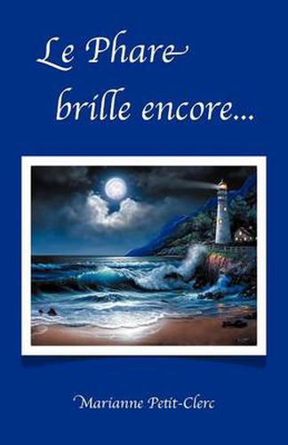 Cover image for Le Phare Brille Encore...