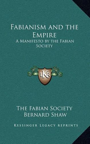 Cover image for Fabianism and the Empire: A Manifesto by the Fabian Society