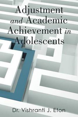 Cover image for Adjustment and Academic Achievement in Adolescents