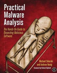 Cover image for Practical Malware Analysis: The Hands-On Guide to Dissecting Malicious Software