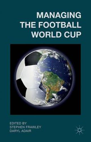 Cover image for Managing the Football World Cup
