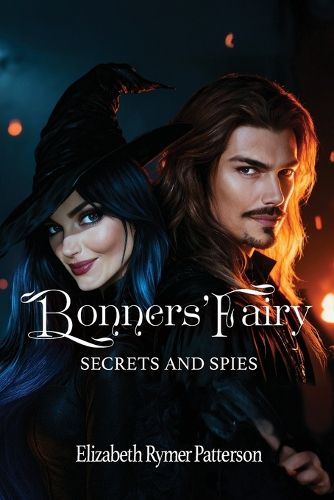 Cover image for Bonners' Fairy - Secrets and Spies