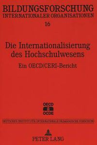 Cover image for Die Internationalisierung Des Hochschulwesens: Ein OECD/Ceri-Bericht