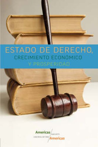 Cover image for Estado De Derecho, Crecimiento Economico Y Prosperidad