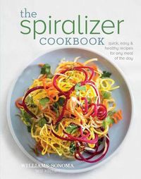 Cover image for The Spiralizer Cookbook