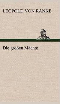 Cover image for Die Grossen Machte