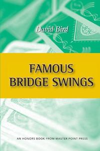 Cover image for Famous Bridge Swings: An Honors Book from Master Point Press