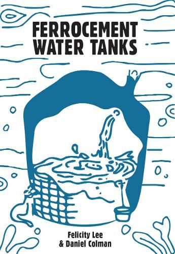 Cover image for Ferrocement Water Tanks: A Comprehensive Guide to Domestic Water Harvesting