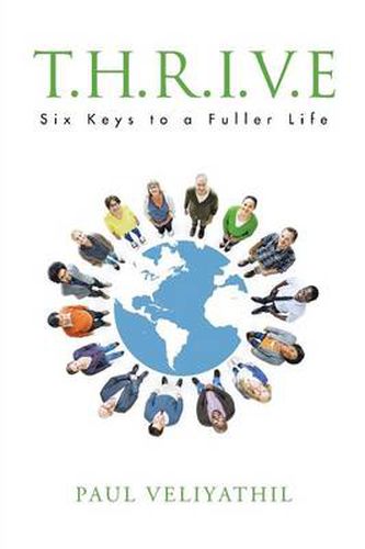 Cover image for T.H.R.I.V.E: Six Keys to a Fuller Life
