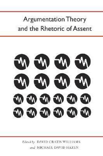 Cover image for Argumentation Theory and the Rhetoric of Assent