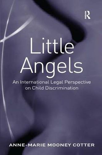 Little Angels: An International Legal Perspective on Child Discrimination