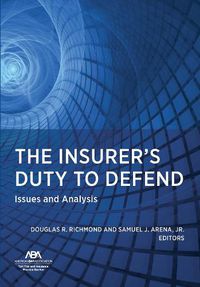 Cover image for The Insurer's Duty to Defend