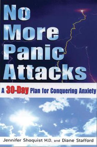 Cover image for No More Panic Attacks: A 30 Day Plan for Conquering Anxiety