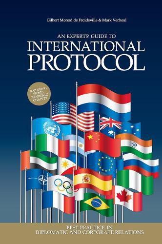 Cover image for An Experts' Guide to International Protocol: Best Practice in Diplomatic and Corporate Relations