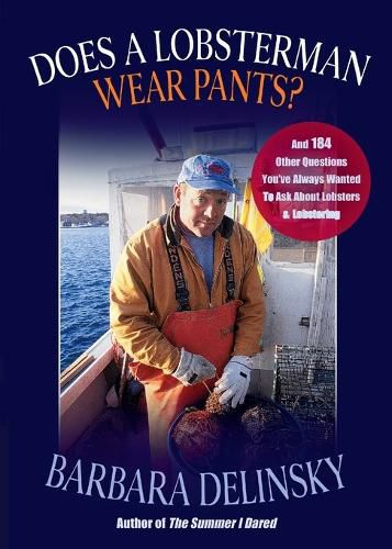 Cover image for Does a Lobsterman Wear Pants?