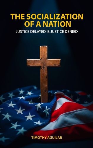 Cover image for The Socialization of a Nation