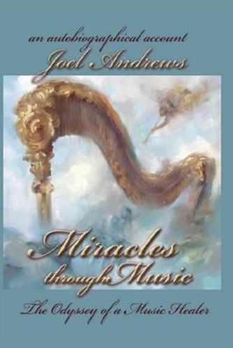 Cover image for Joel Andrews' Miracles Through Music