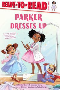 Cover image for Parker Dresses Up: Ready-to-Read Level 1