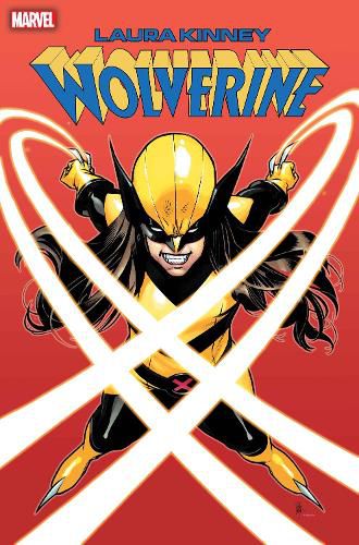 Cover image for LAURA KINNEY: WOLVERINE VOL. 1 - ONE-MUTANT ARMY