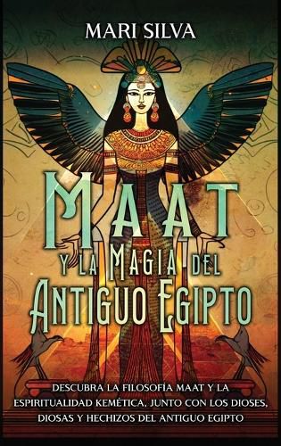 Cover image for Maat y la Magia del Antiguo Egipto