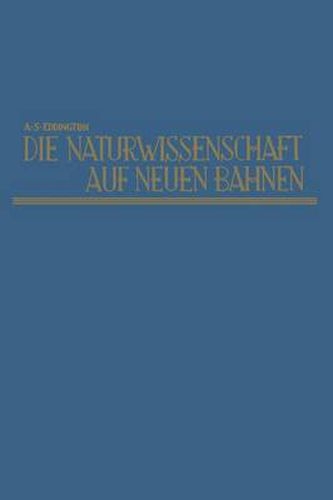 Cover image for Die Naturwissenschaft Auf Neuen Bahnen: New Pathways in Science
