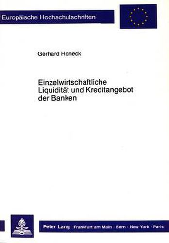 Cover image for Einzelwirtschaftliche Liquiditaet Und Kreditangebot Der Banken