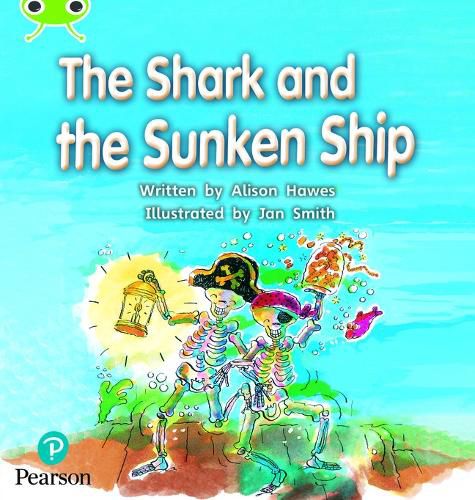 Cover image for Bug Club Phonics Fiction Reception Phase 4 Unit 12 The Shark and the Sunken Ship