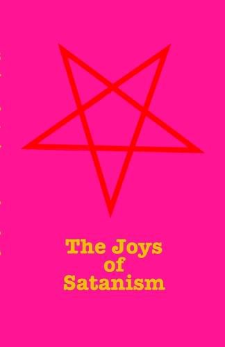 Cover image for The Joys Of Satanism