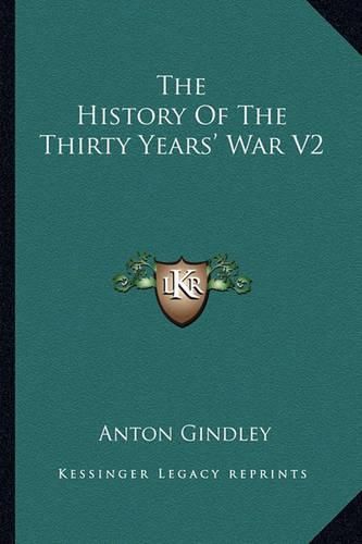 Cover image for The History of the Thirty Years' War V2