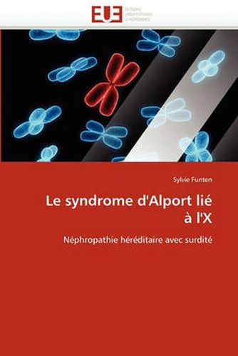 Cover image for Le Syndrome D'Alport Li L'x