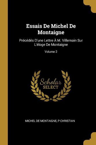 Cover image for Essais De Michel De Montaigne