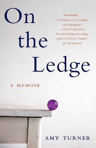 Cover image for On the Ledge: A Memoir