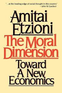 Cover image for Moral Dimension: Toward a New Economics