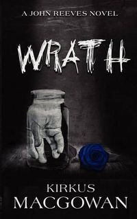 Cover image for Wrath (A John Reeves Novel)