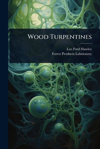 Cover image for Wood Turpentines