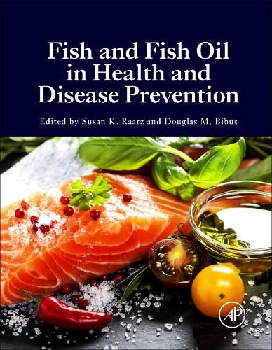 Cover image for Fish and Fish Oil in Health and Disease Prevention