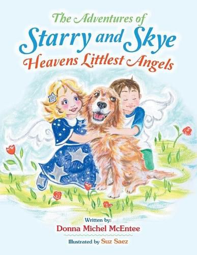 Cover image for The Adventures of Starry and Skye Heavens Littlest Angels